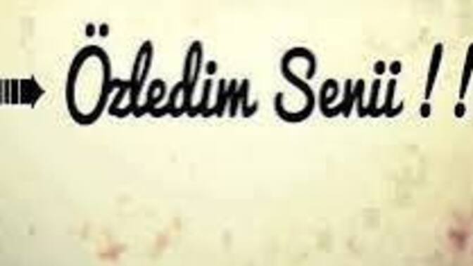 Şu an deli gibi özlediğiniz biri var mı, kim ve neden özlüyorsunuz?