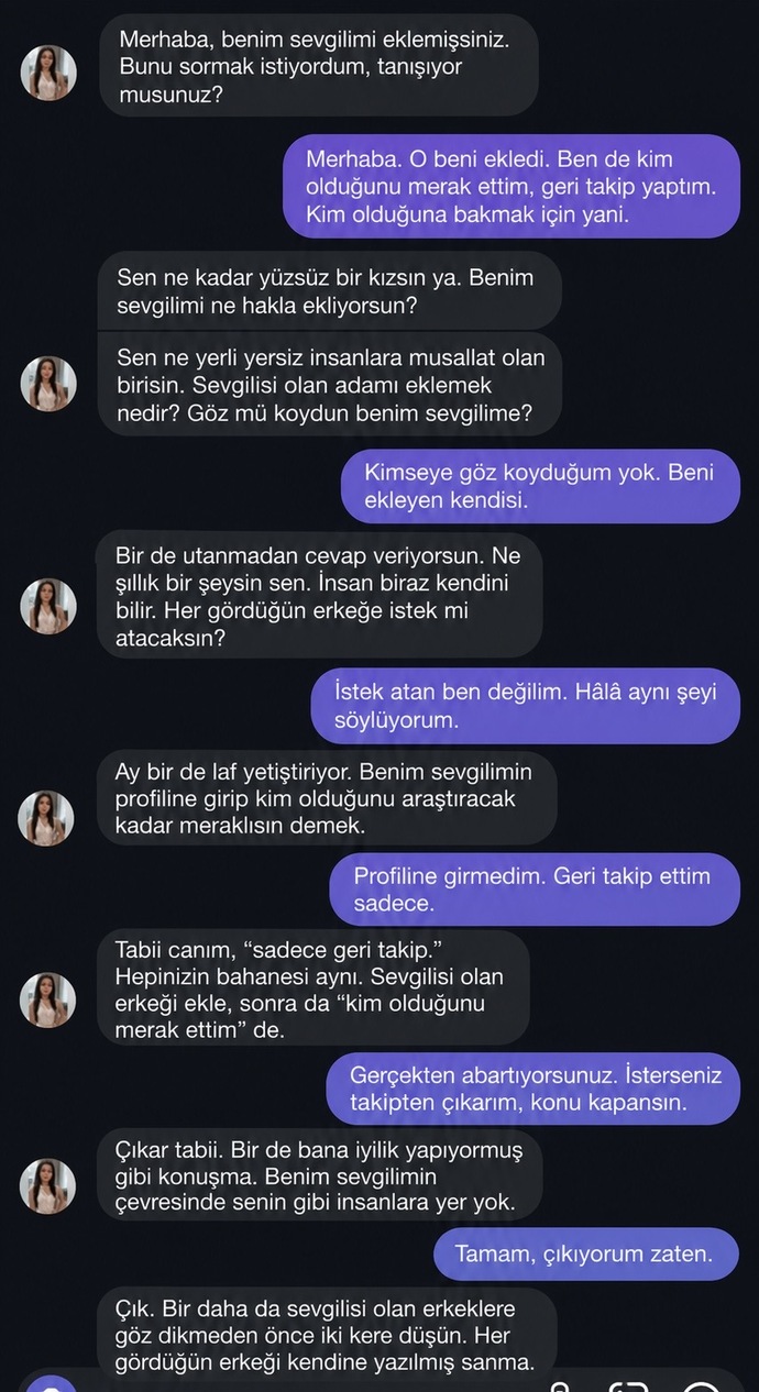 Sevgilisini eklediğim kız bana hakaret saydırdı, sizce takar mı bana 😭 ?