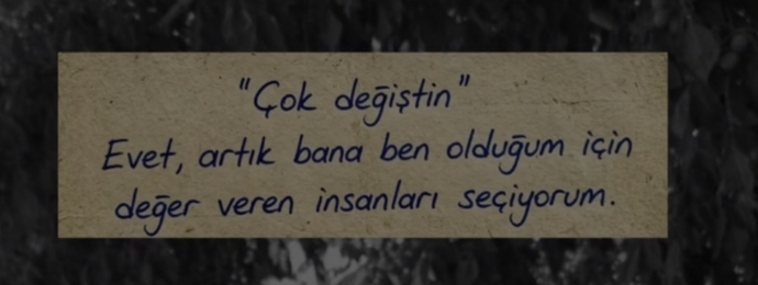Değiştin mi sence?