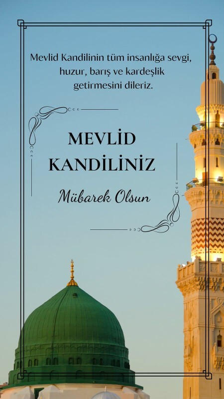Bugün Mevlid kandili kandiliniz mübarek olsun bugün kimlerin kandilini kutladiniz?