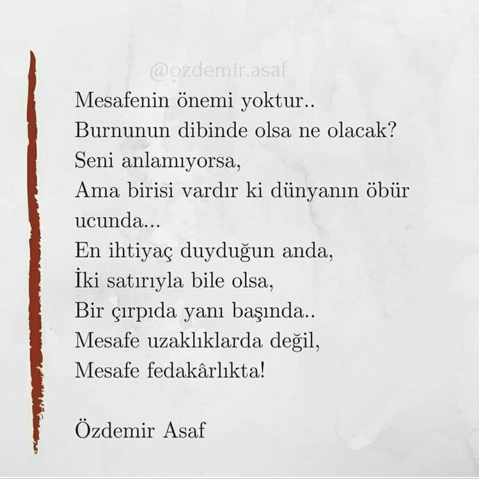 En uzak mesafedekinin hissettirdiğinin, en yakınınızdakinde olmadığını görmek size ne hissettirdi?