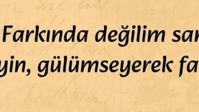 Farkında mısın?
