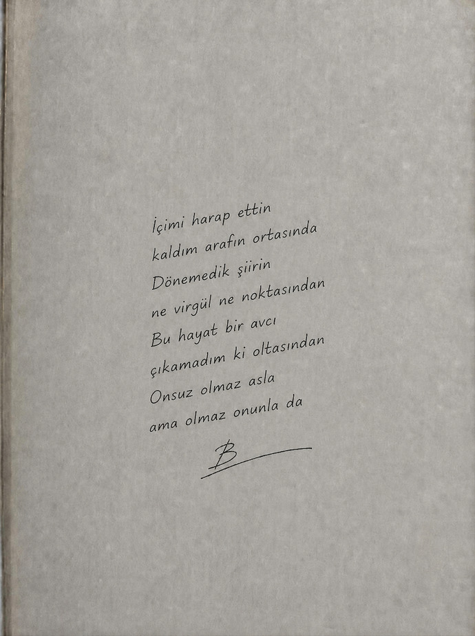 Ne onunla, ne onsuz dediğiniz biri oldu mu?