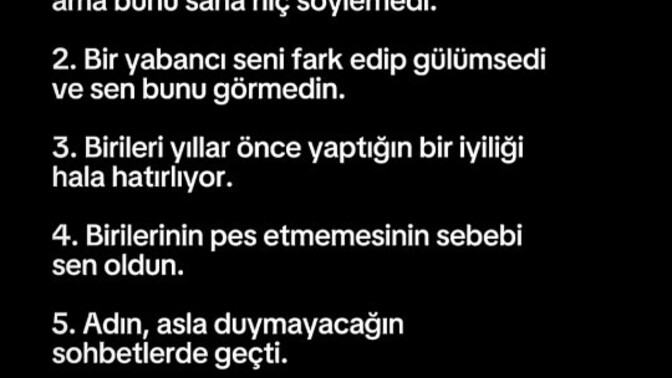 Hayatta bazı seyleri asla öğrenemeyecek olmak sizce de üzücü değil mi?
