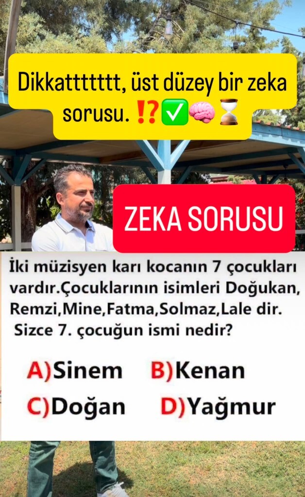 7. Çocuğun ismini bilin bakalım?