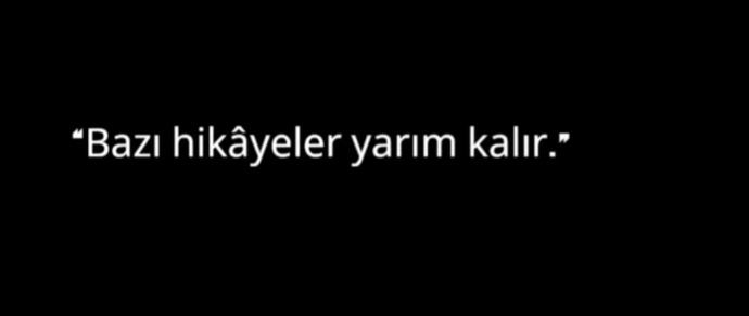 Yarım kalan bir hikayeniz var mı?