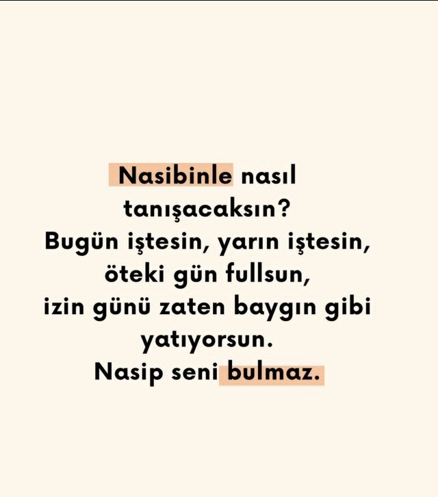 Nasibinizi arıyor musunuz yoksa akışına mı bıraktınız?