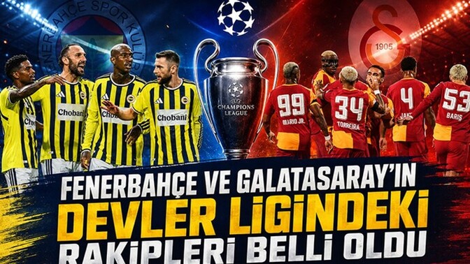 Fenerbahçe ve Galatasaray'ın şampiyonlar liginde rakipleri belli oldu. Sizce temsilcilerimiz kaç puan toplar ve ilk 24'e kalır mı?
