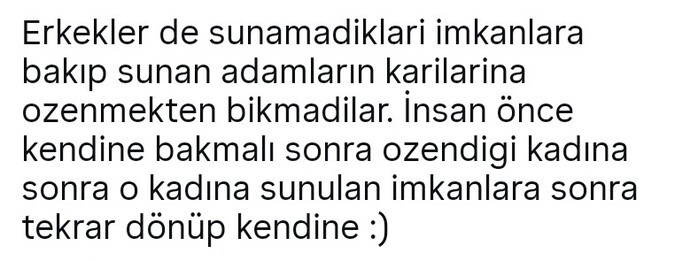 Erkekler kendi hayatındaki kadına imkan sunmazken başkasının kadınina neden salya akıtıyor?