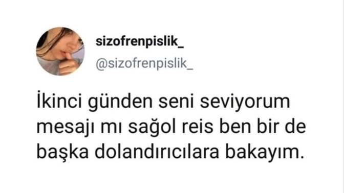 İkinci günde "Seni seviyorum" diyen biri ciddi olabilir mi?