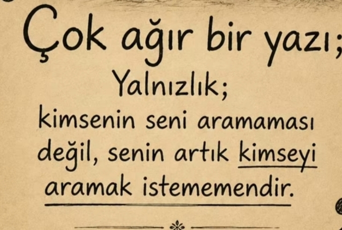 Yalnızlık.. nedir senin için?