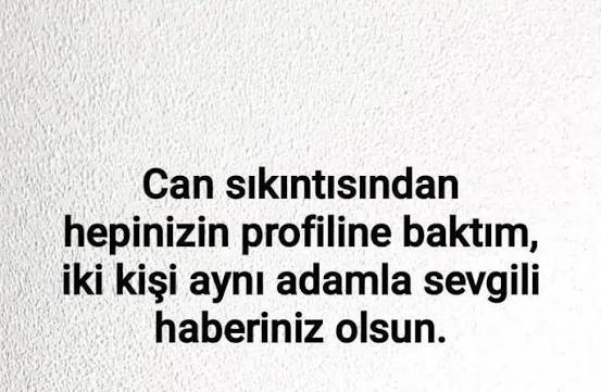 Siteye girdiğinizde profiline girmeden yapamadığınız biri var mı?