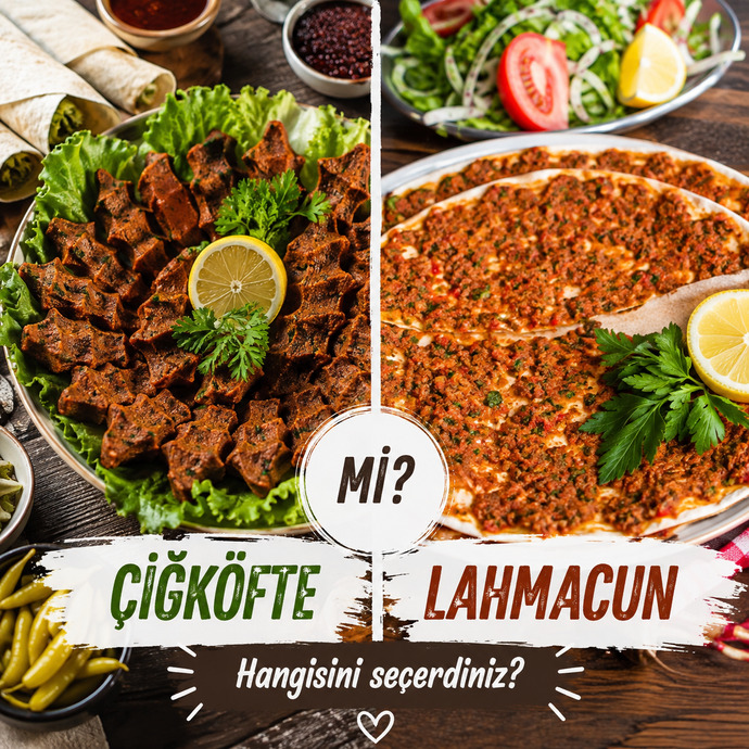 Çiğköfte mi lahmacun mu?