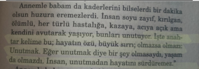 İnsan, unutmadan hayatını sürdüremez mi?