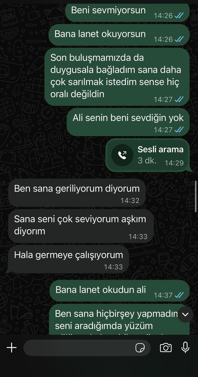 Sizce bana karşı çok kaba değil mi?