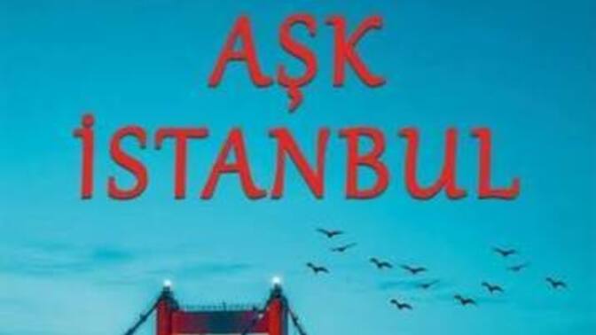 İstanbul'da yaşamak aşk mıdır?