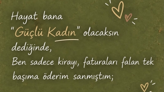 Güçlü kadın ne demektir senin için?