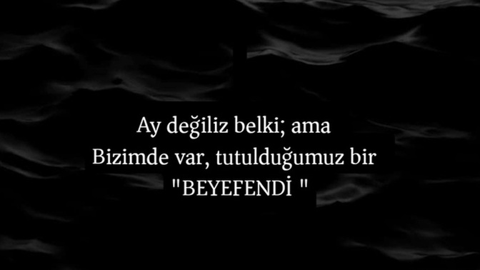 Tutulduğunuz biri var mı?