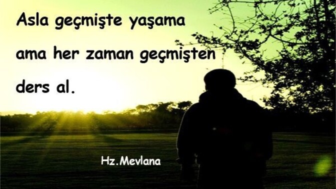 Yaşadıklarınızdan ders alıp önünüze bakıp ânı mı yaşarsınız yoksa aynı döngüde ilerlemeden gelişmeden dönüp durur musunuz?