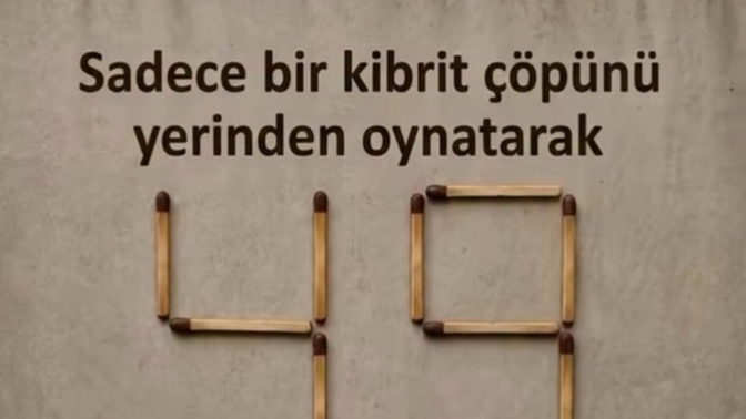 Tek bir kibrit çöpünün yerini değiştirerek 49'dan büyük bir sayı oluşturabilir misiniz?