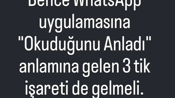 ​WhatsApp'a "Okudu ama anlamadı" ya da "Anladı" tiki gelmeli mi, sizce nasıl bir özellik olurdu?