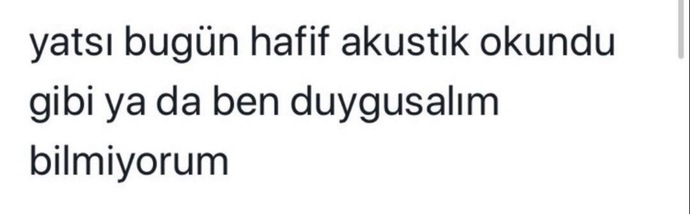 Yerli yersiz duygusallaştığınız anlar oluyor mu?