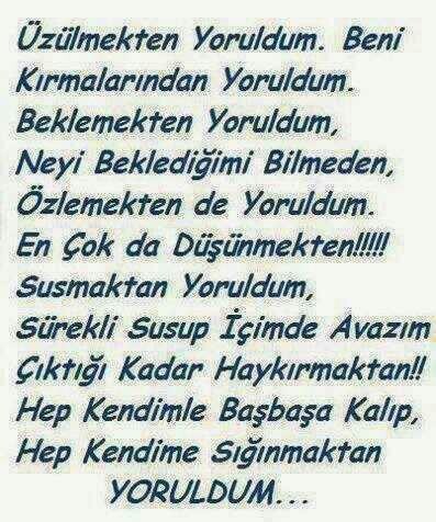 Hayatın yorduklarındanmısınız?