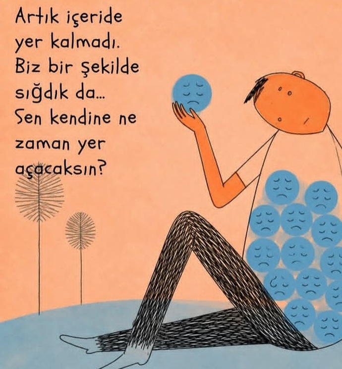 İçinize attığınız şeyler kendinize alan bırakıyor mu?
