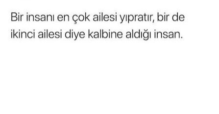 Sizi en çok kim yıprattı?