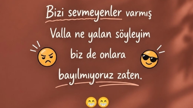 Sevenin mi çok sevmeyenin mi?