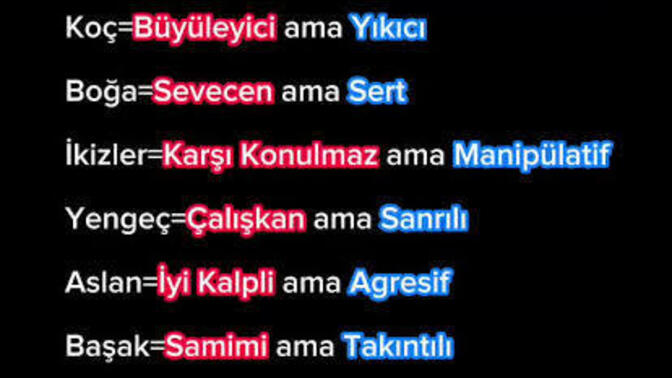 Burçların iyi ve kötü yönlerine bakalım hadi söyle şimdi doğru mu?