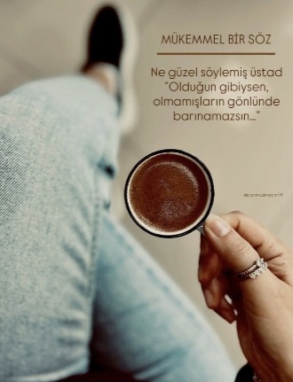Olduğun gibi misin?