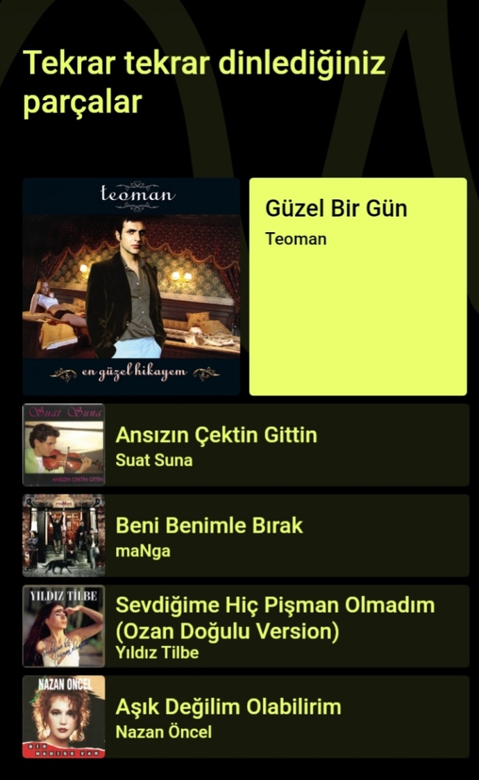 Tekrar tekrar dinlediğiniz şarkılar hangileri?