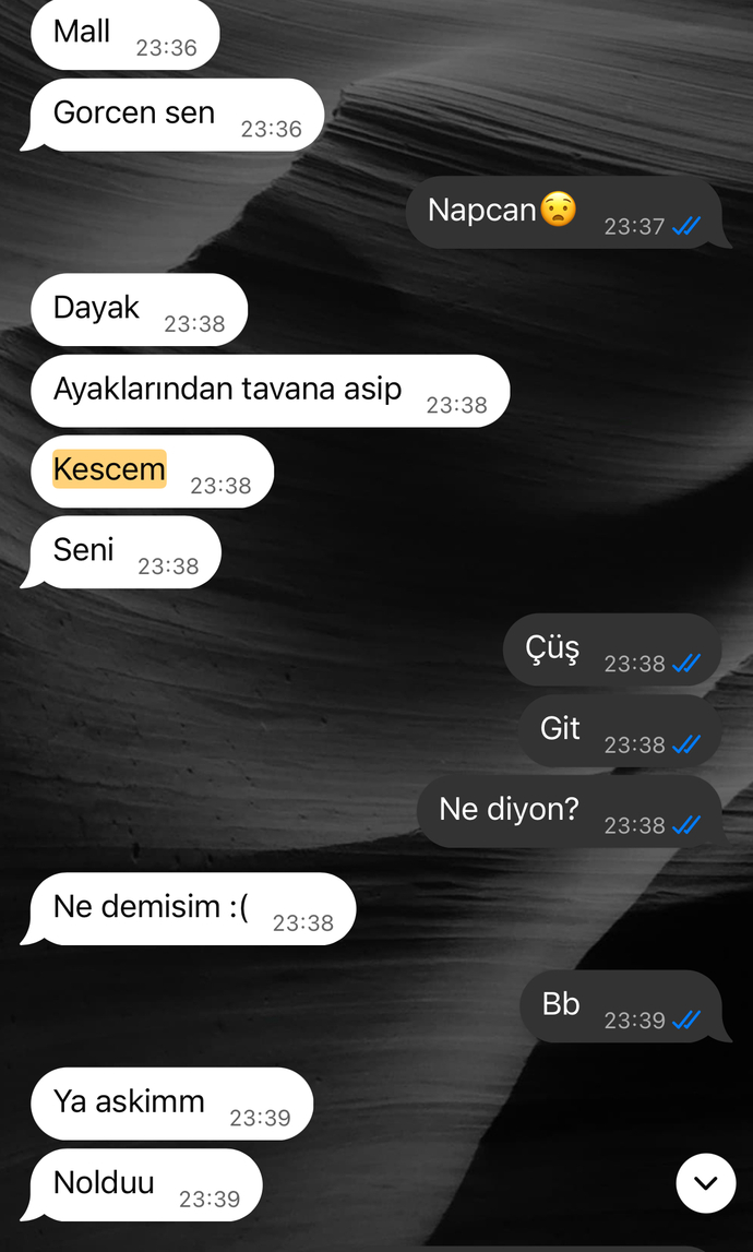 Şaka da olsa böyle bir cümle kuran erkek bunu gerçekten yapmayı düşünmüş olabilir mi psikopat mı?