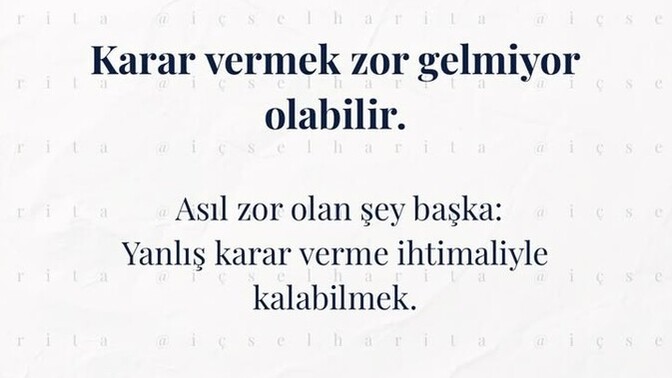Karar vermekten yorgun düştüğün oluyor mu?