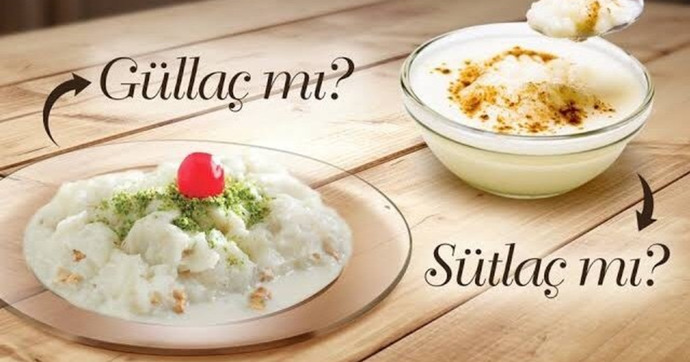 Güllaç mı Sütlaç mı?