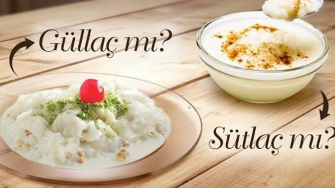 Güllaç mı Sütlaç mı?