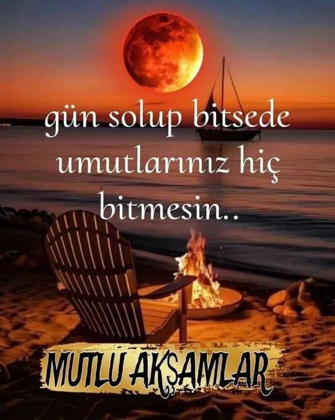 İyi akşamlar diyeniniz var mı?