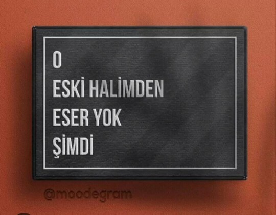 Eski halinizden eser kalmamasının nedeni nedir?