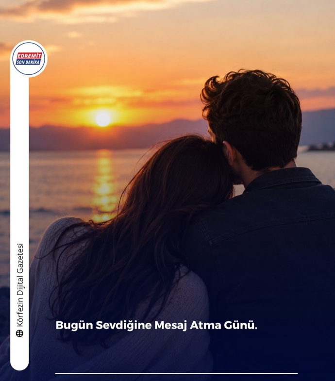 Bu özel günde sevdiğinize mesaj attınız mııı?