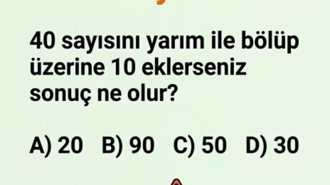Görseldeki matematik sorusunun cevabı nedir? Matematiğine güvenenleri bekliyorum 😅?