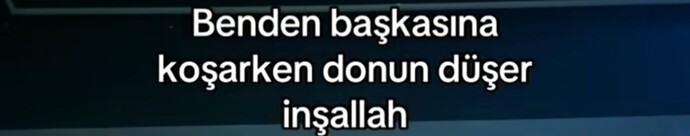 Birine ettiğiniz en ağır beddua neydi?