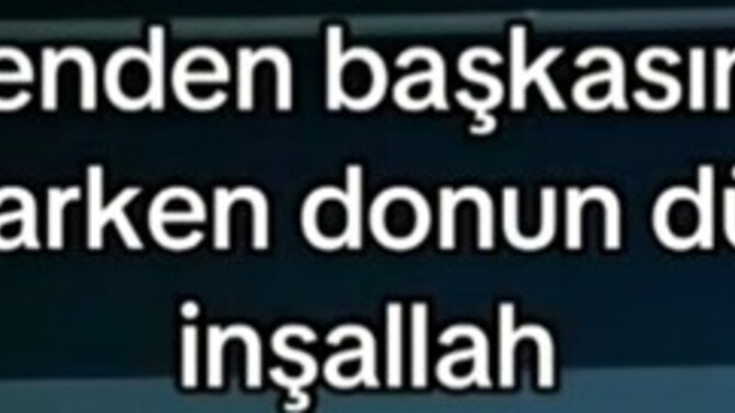 Birine ettiğiniz en ağır beddua neydi?