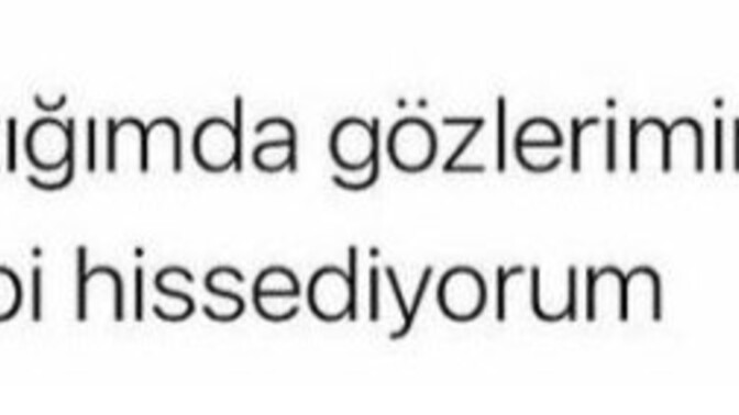 Bakınca gözlerinizin hakkını verdiğinizi hissettiğiniz biri var mı?