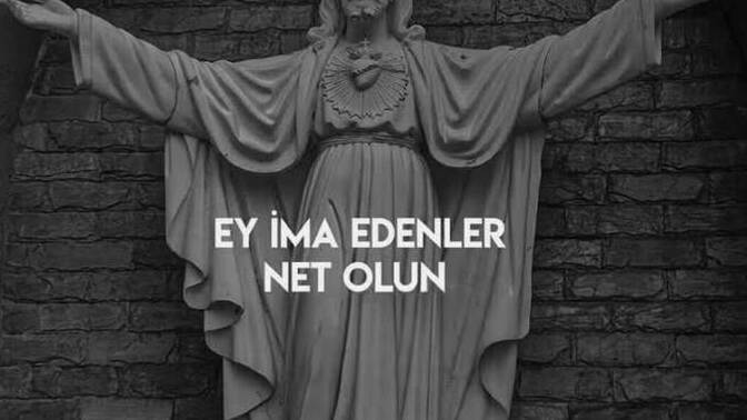 İmadan anlar mısınız, yoksa net mi olunsun?