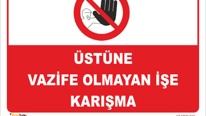 Her işinize İçişleri Bakanı misali sürekli karışan biri var mı?