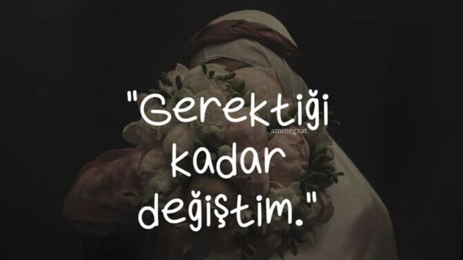 İnsan en çok neyi kaybettiğinde değişir?