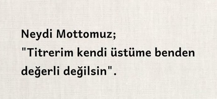 Senden daha değerlisi var mı bu dünyada?