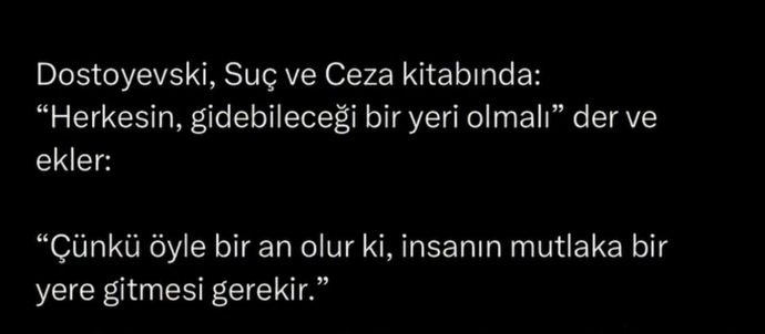 Sizin gidebileceğiniz bir yer var mı?