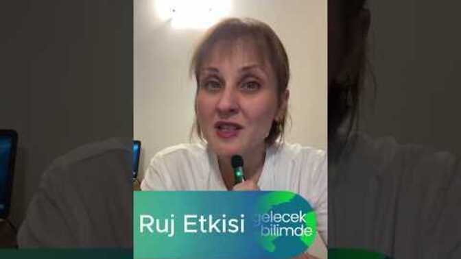 Ruj Etkisi Nedir?